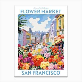 San Francisco California Flower Market Floral Art Print Travel Print Plant Art Modern Style Canvas Print
