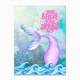 Motivational Mermaid Canvas Print