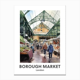 Borough Market, London 2 Watercolour Travel Poster Canvas Print