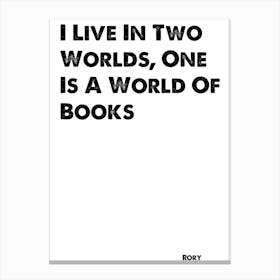 Gilmore Girls, Rory, I Live In Two Worlds, Quote, Wall Print, Canvas Print