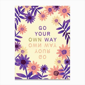 Go Your Own Way - Purple Canvas Print