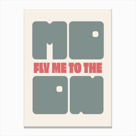 Fly Me To The Moon, Music Print (v2) Canvas Print