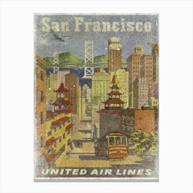 Vintage Travel Poster ― San Fransisco United Airlines Canvas Print