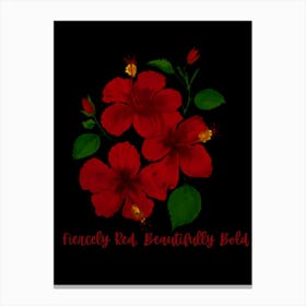 Fiercely Red Beautifully Bold by DollyJ 1 Leinwandbild