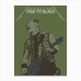 Fade To Black Metallica Canvas Print