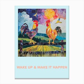 Wake Up & Make It Happen Rooster Collage Poster 5 Canvas Print