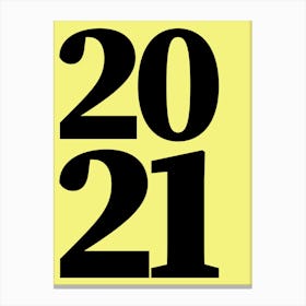 2021 Typography Date Year Word Canvas Print