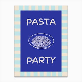 Pasta Party Blue Poster Canvas Print