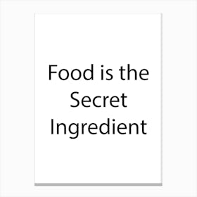 Food And Drink Quote 3 Canvas Print