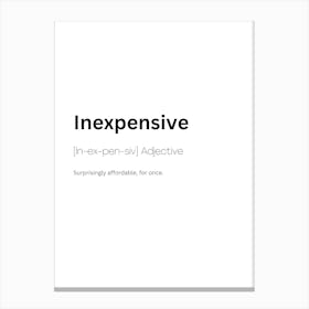 Inexpensive Definition Meaning Canvas Print