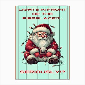 Mint Annoyed Santa Sign Canvas Print