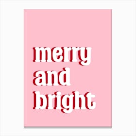 Merry And Bright Pink Red Text Christmas Canvas Print