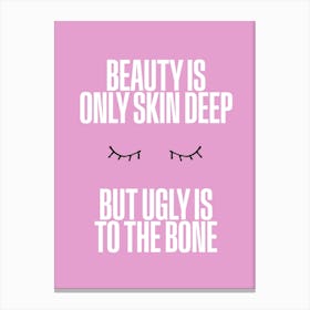 Beauty Skin Deep Canvas Print