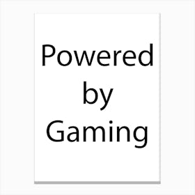 Gaming Quote 16 Canvas Print