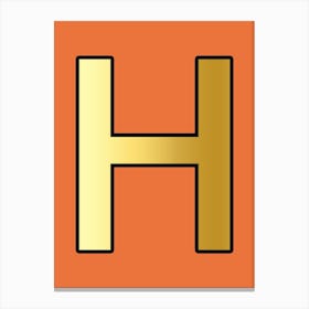Letter H Gold Alphabet Orange Canvas Print