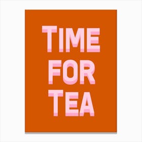 Time For Tea Canvas Print