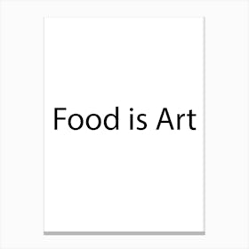 Food And Drink Quote 11 Canvas Print