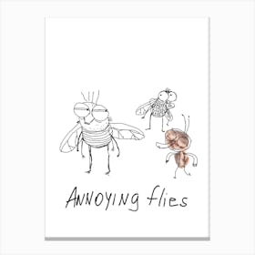 Annoying Flies Canvas Print