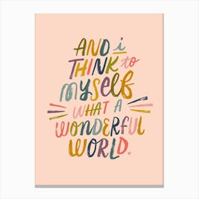 12x16 Lyrical Lettering Wonerful World Canvas Print