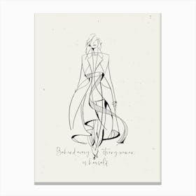 Behind every strong woman is herself II | Empowerment, Strength, Woman, Art, Inspiration, Fashion, Confidence, Minimalism, Design, Abstract, Modern, Illustration Canvas Print