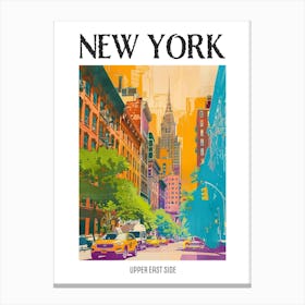 Upper East Side New York Colourful Silkscreen Illustration 2 Poster Canvas Print