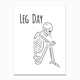 Leg Day Canvas Print