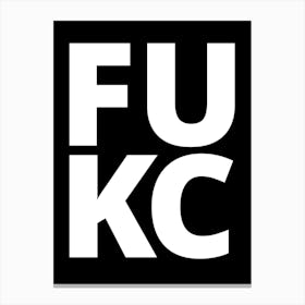 Fuck in bold Canvas Print