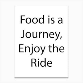 Food And Drink Quote 12 Canvas Print