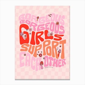 Girls Support Girls Canvas Print