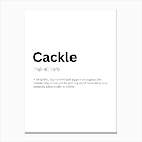 Cackle Definition Meaning Leinwandbilder