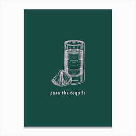 Pass The Tequila - Teal And Pink Canvas Print