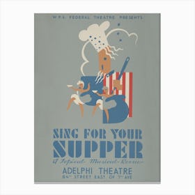 Sing For Your Supper Musical Poster Canvas Print