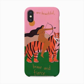 Beautiful, Brave & Fierce Pink & Green Phone Case