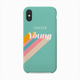 Forever Young Retro Blue Phone Case