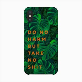 Do No Harm Phone Case