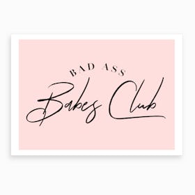 Bad Ass Babes Club Art Print
