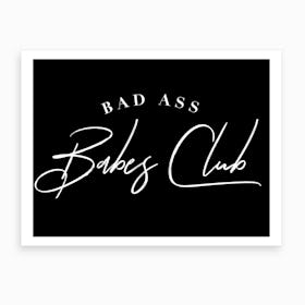 Bad Ass Babes Club III Art Print