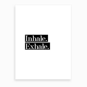 Inhale Exhale VI Art Print