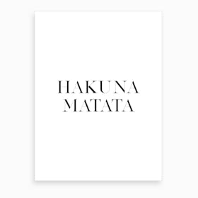 Hakuna Matata III Art Print