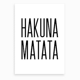 Hakuna Matata VII Art Print