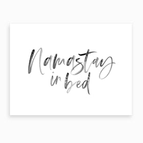 Namastay in Bed XIX Art Print