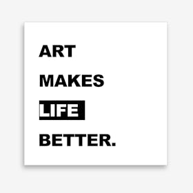 Better Life Art Print
