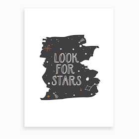 Look For Stars Art Print