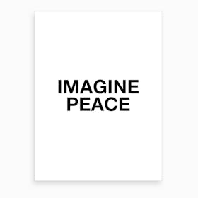 Imagine Peace Art Print