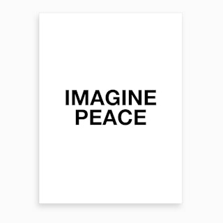 Imagine Peace Art Print