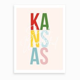 Kansas Simply Wonderful Color Art Print