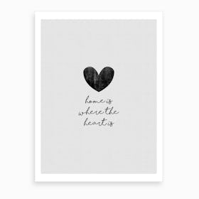 Home Is Where The Heart Is Art Print