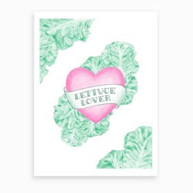 Lettuce Lover Art Print