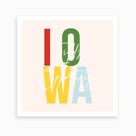 Iowa Fields Of Opportunity Color Art Print