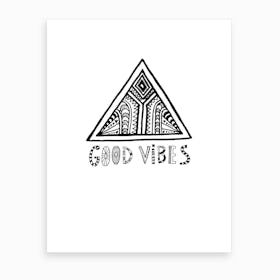 Good Vibes Black And White Art Print